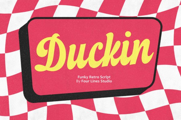 Duckin: A Retro-Style Script Font for Bold and Playful Design