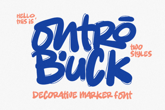 Ontro Buck: The Bold and Expressive Decorative Marker Font for Creative Projects