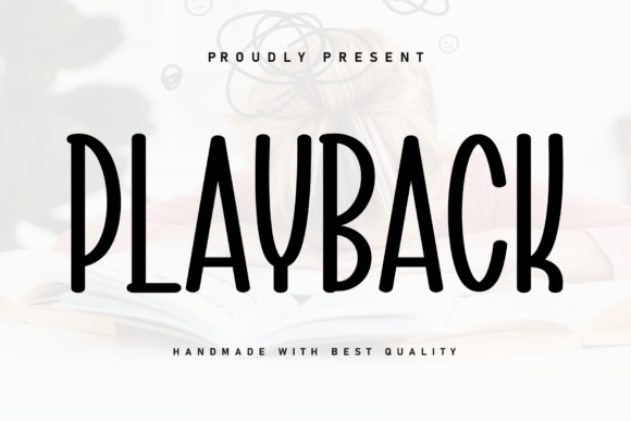 Playback: A Handwritten Font with Heart