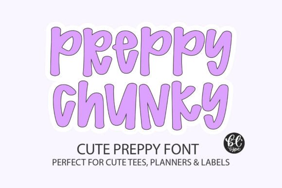 Preppy Chunky: A Font That Brings Joy to Every Design