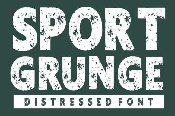 Sport Grunge: A Bold Font for Athletic and Vintage Designs